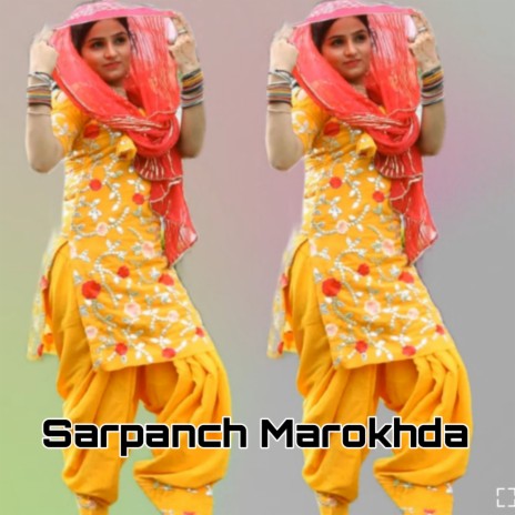 Sarpanch Marokhda (Mewati) | Boomplay Music