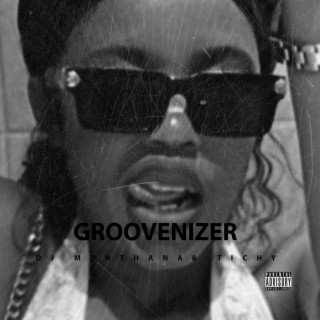 Groovenizer