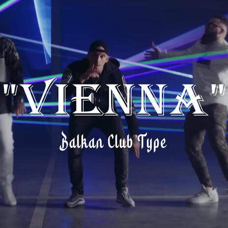 VIENNA (Balkan Club Instrumental) | Boomplay Music