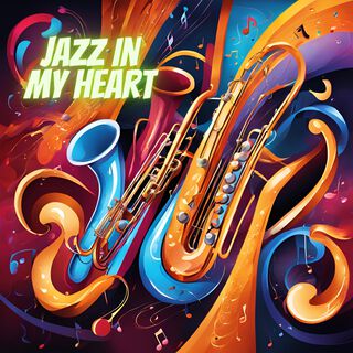 Jazz in My Heart