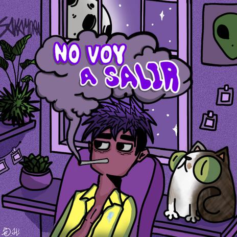 NO VOY A SALIR | Boomplay Music