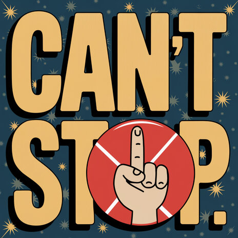 Can't Stop | Boomplay Music