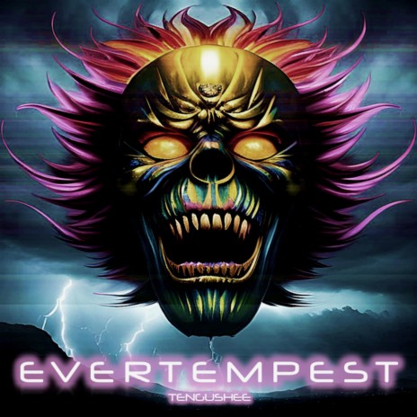 Evertempest | Boomplay Music