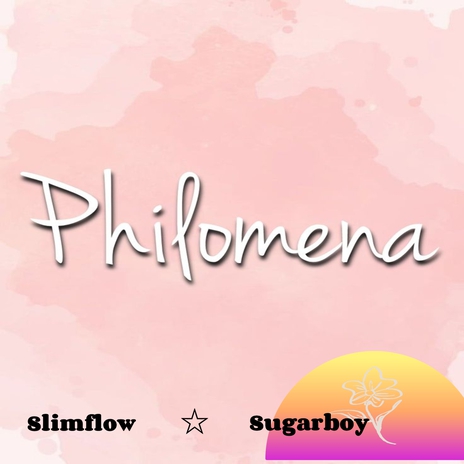 Philomena ft. Sugarboy | Boomplay Music