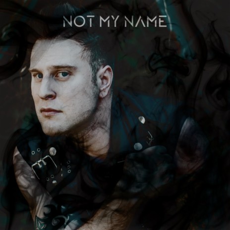 Not My Name | Boomplay Music