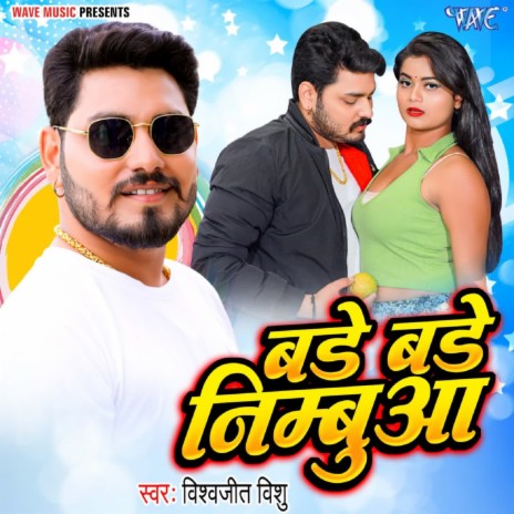 Bade Bade Nimbua | Boomplay Music