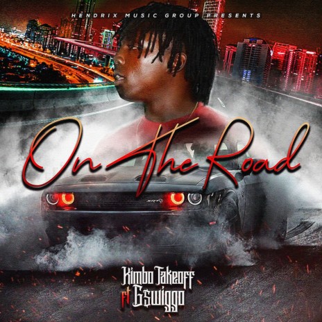 On the Road ft. G $wiggo | Boomplay Music