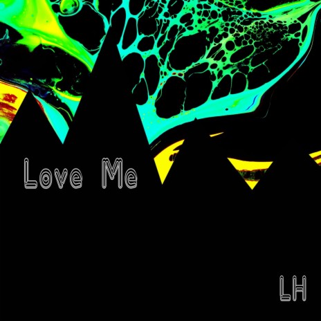 Love Me (Radio Edit) | Boomplay Music