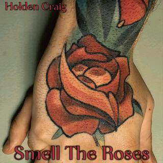 Smell The Roses lyrics | Boomplay Music