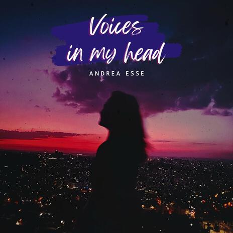 Voices in my head | Boomplay Music