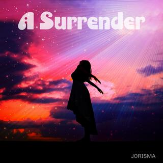 A Surrender