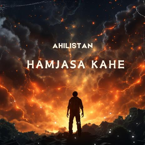 Hamjasa Kahe (Urdu Burushaski Song) | Boomplay Music