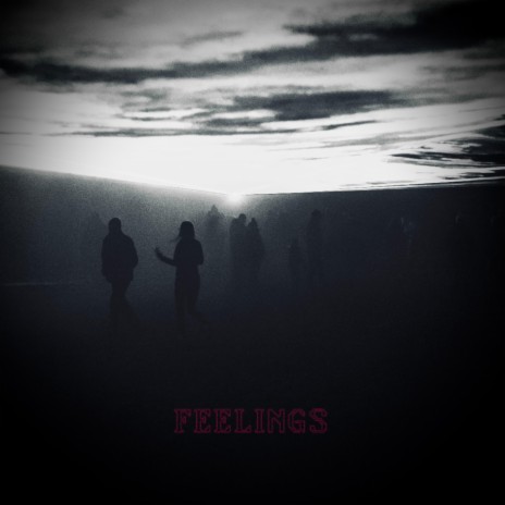 Feelings | Boomplay Music