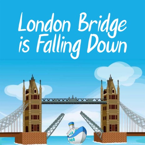 London Bridge Is Falling Down | Boomplay Music