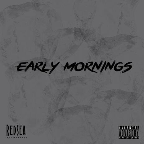 Early Mornings (A Cappella) | Boomplay Music