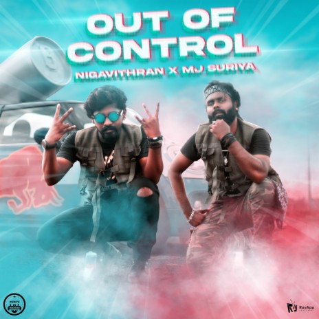Out Of Control ft. Mj Suriya & Lenix | Boomplay Music