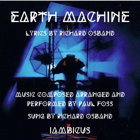 Earth Machine ft. Richard Osband & Paul Foss | Boomplay Music