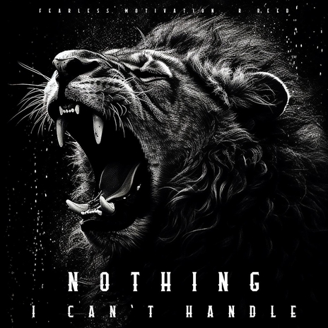 Nothing I Can't Handle ft. R Reed | Boomplay Music