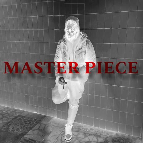 Master piece | Boomplay Music