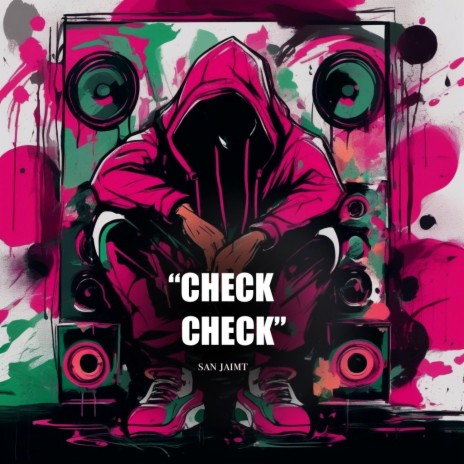 CHECK CHECK | Boomplay Music