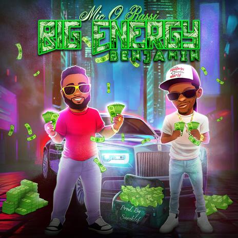 Big Energy (Benjamin) ft. Rassi | Boomplay Music