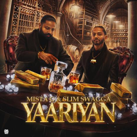 Yaariyan ft. Slim Swagga | Boomplay Music