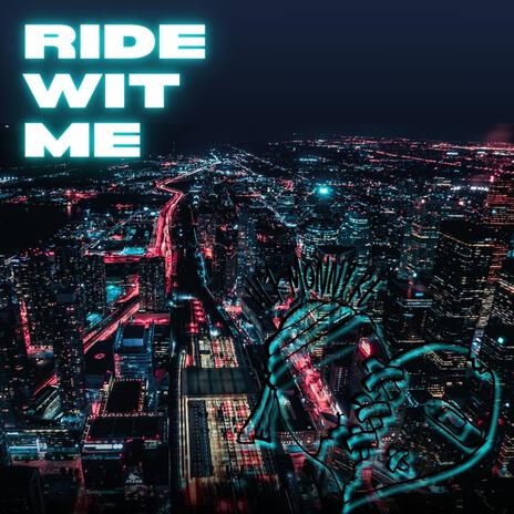 Ride Wit Me | Boomplay Music