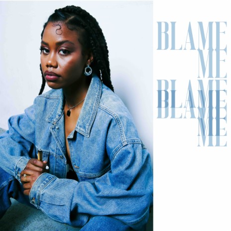 Blame Me | Boomplay Music