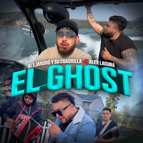 EL GHOST ft. Alex Laguna | Boomplay Music