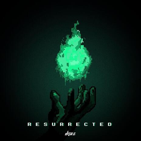 Resurrected | Boomplay Music