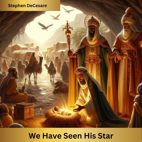 We Have Seen His Star | Boomplay Music