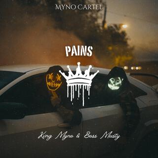 Pains ft. Boss Musty lyrics | Boomplay Music