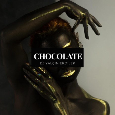 Chocolate | Boomplay Music