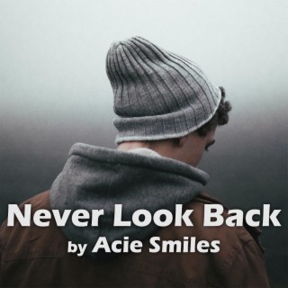 Never Look Back