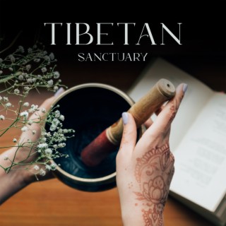 Tibetan Sanctuary: Buddhist Meditation and Deep Relaxation