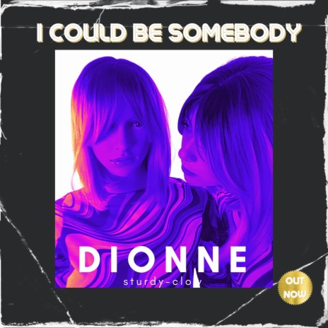 I Could Be Somebody | Boomplay Music