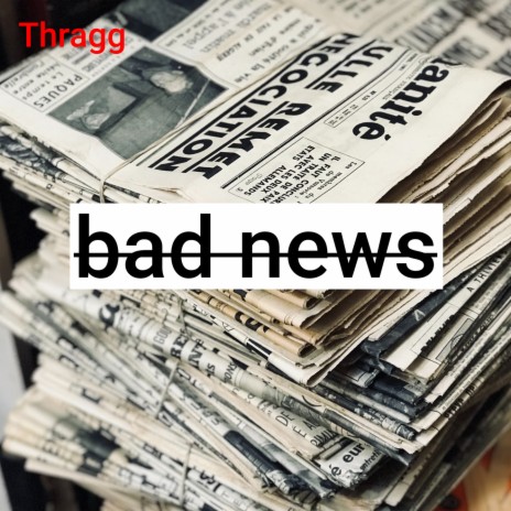bad news | Boomplay Music