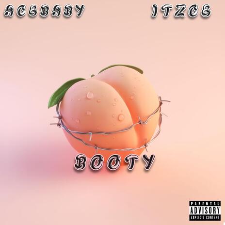 Booty Pt. 2 ft. ItzCe | Boomplay Music