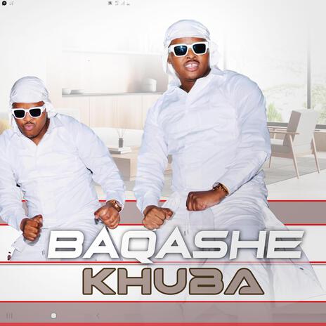 Baqashe Khuba | Boomplay Music