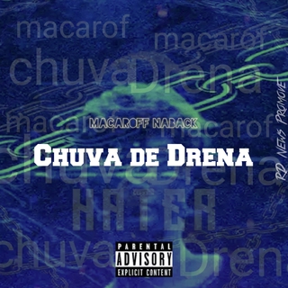 Chuva de drena