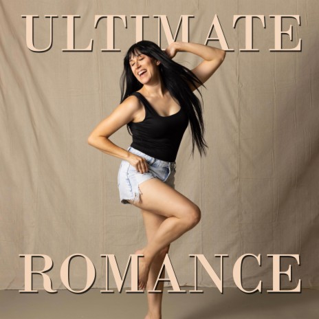 Ultimate Romance | Boomplay Music