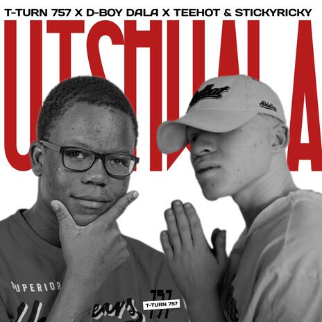 Utshwala ft. D-boy Dala & Teehot | Boomplay Music