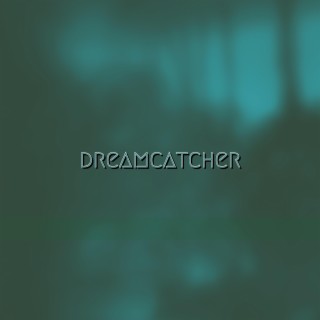 Dreamcatcher