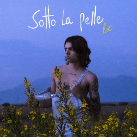 Sotto La Pelle | Boomplay Music