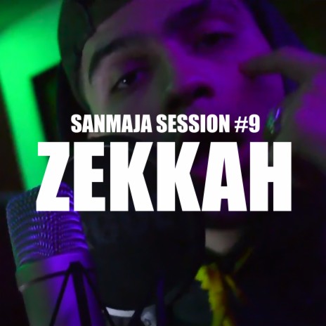 Zekkah, Session, N.° 9 | Boomplay Music