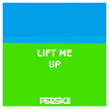 Lift Me Up | Boomplay Music