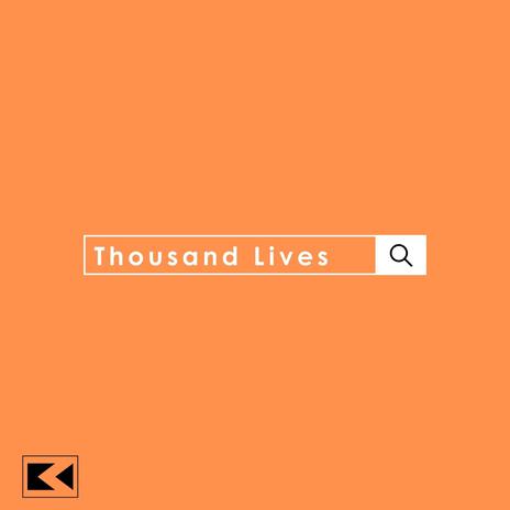 Thousand Lives ft. VillaJak | Boomplay Music