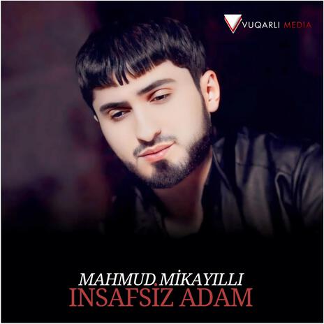 İnsafsiz Adam | Boomplay Music