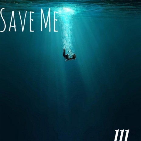 Save Me | Boomplay Music