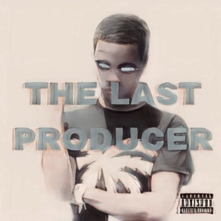 THE LAST PRODUCER (Instrumental)